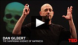http://embed.ted.com/talks/dan_gilbert_asks_why_are_we_happy.html
