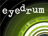 http://eyedrumgallery.com